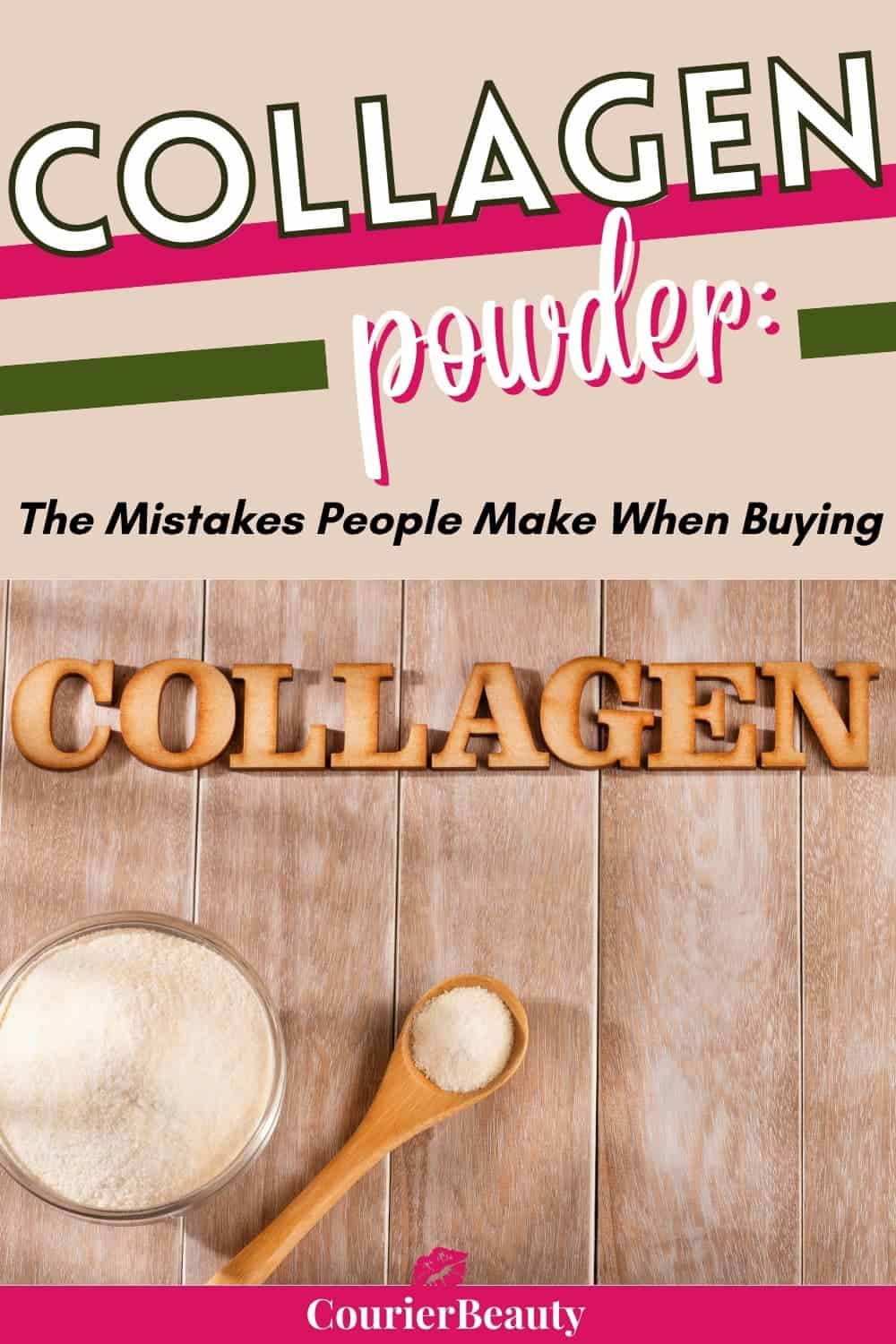 Wooden letters spelling COLLAGEN above a glass bowl and spoon of collagen powder emphasize this trending beauty and health supplement.